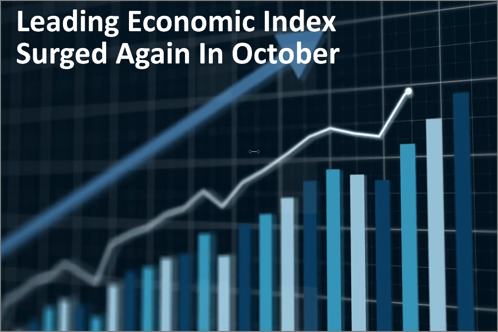 Already Higher Than Ever, Leading Economic Index Surged Again In October